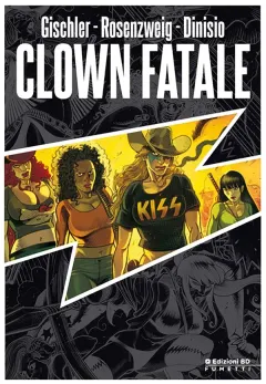 Clown fatale