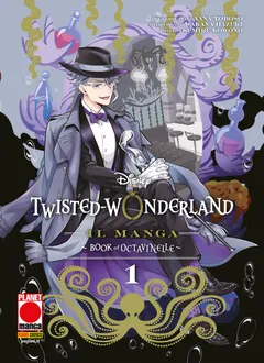 Cover Twisted-Wonderland - Il manga: Book of Octavinelle Vol. 1 (digitale)