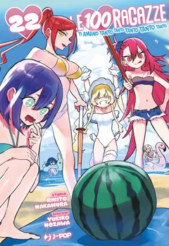 Cover Le 100 ragazze che ti amano tanto tanto tanto tanto tanto Vol. 22 (digitale)