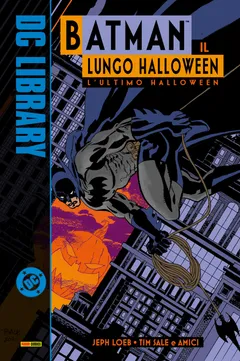 Cover Batman: Il Lungo Halloween - L'Ultimo Halloween - DC Library Vol. 1 (digitale)
