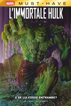 Cover L'Immortale Hulk: E se lui fosse entrambe? - Marvel Must-Have Vol. 1 (digitale)