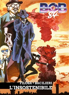Cover Bob 84: L'Insostenibile Vol. 1 (digitale)