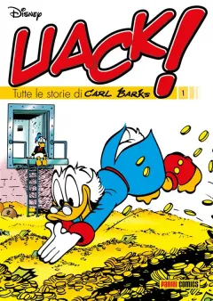 Uack! Tutte le storie di Carl Barks