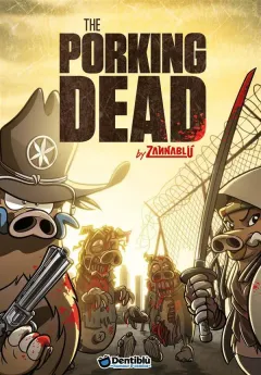 The porking dead. Zannablù