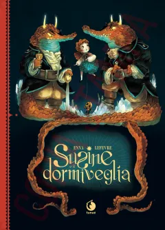 Susine e Il Dormiveglia
