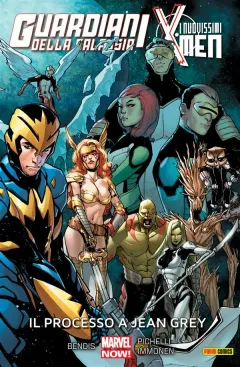 Guardiani Della Galassia & I Nuovissimi X-Men. Il processo a Jean Grey