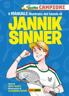 Il manuale illustrato del tennis di Jannik Sinner