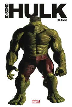 Io Sono Hulk – Anniversary Edition