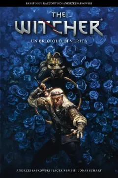 The Witcher - Un briciolo di verità