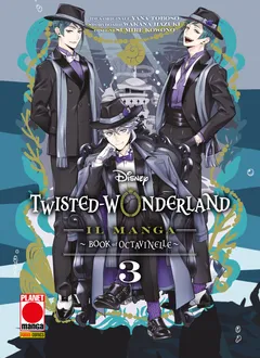 Cover Twisted-Wonderland - Il manga: Book of Octavinelle Vol. 3 (digitale)