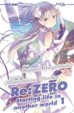 Re:Zero. Starting life in another world